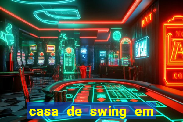 casa de swing em foz do iguacu